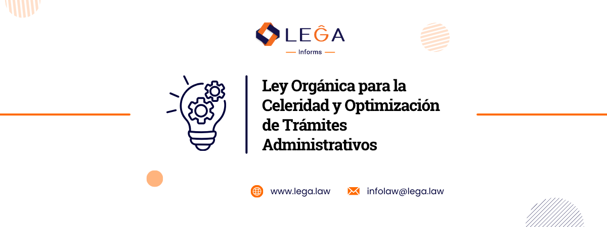 LI - Ley Orgánica para la Celeridad y Optimización de Trámites Administrativos