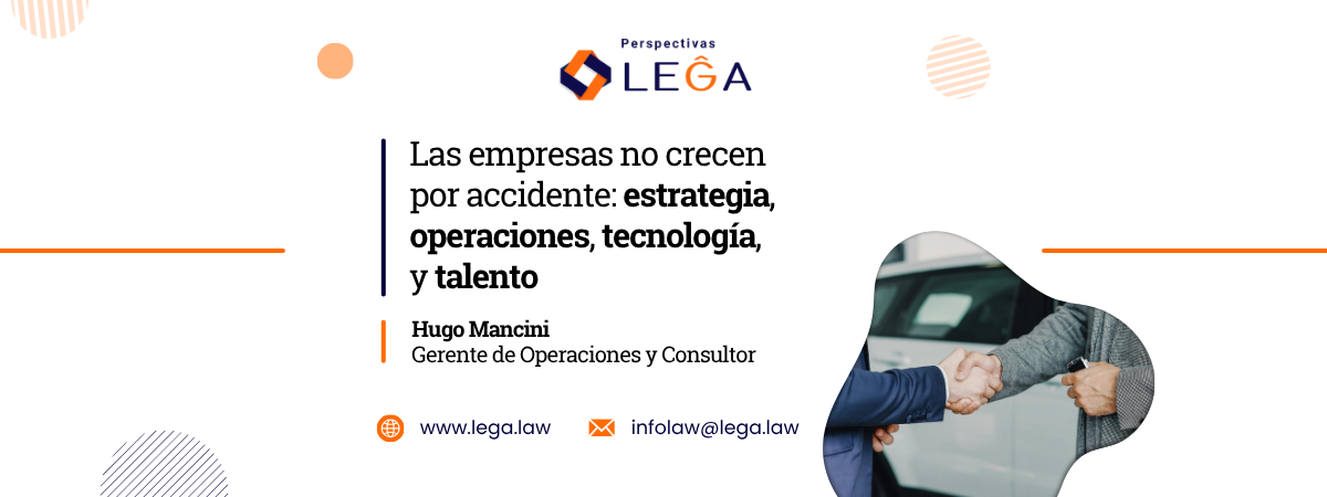Empresas no crecen por accidente